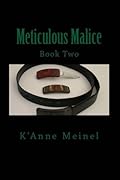 Meticulous Malice