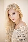Now It's Just Us by Lauren  Crossley
