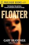 Book cover for Floater (Prologue Books)