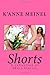 Shorts: A collection of Short Stories