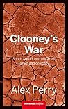 Clooney's War: South Sudan, humanitarian failure and celebrity