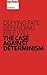 Defying Fate, Defending Free Will by Brendan O'Neill