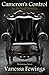 Cameron's Control (Enthrall, #4)