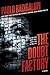 The Doubt Factory: A page-turning thriller of dangerous attraction and unscrupulous lies