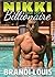 Nikki and the Billionaire: Steamy Billionaire Erotic Romance Novel (Nikki Quickie Series Book 10)