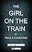 The Girl on the Train by Paula Hawkins - Review Summary