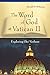 The Word of God at Vatican II: Exploring Dei Verbum