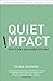 Quiet Impact: How to be a successful Introvert