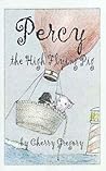 Percy the High Flying Pig