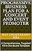 Progressive Business Plan for a Concert and Event Promoter: A Comprehensive, Targeted Fill-in-the-BLank Template