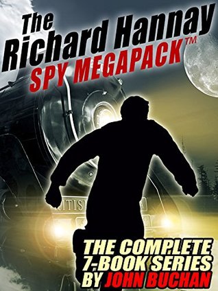 The Richard Hannay MEGAPACK ™: The Complete 7-Book Series