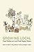 Growing Local by Robert P. King
