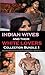 Indian Wives And Their White Lovers - Collection Bundle 1: Indian Wife White Lover Fertile Hotwife Cuckold Pregnancy Taboo Romance