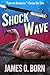 Shock Wave by James O. Born