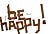 Be Happy!