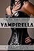 My Virtual Girls: Vampirella (Dominating Older Woman Vampire Erotica)