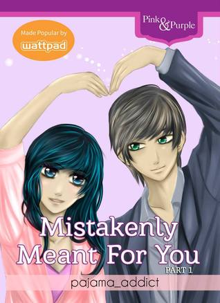 Mistakenly Meant For You Part 1 (Mass Market Paperback)