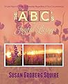 The ABC's of Joyful Living: Simple Ways to Create Joy EveryDay Regardless of Your Circumstances