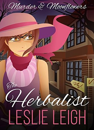 Murder & Moonflowers (The Herbalist #1)