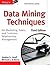 Data Mining Techniques: For Marketing, Sales, and Customer Relationship Management
