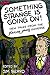 Something Strange is Going On!: New Tales From the Fletcher Hanks Universe