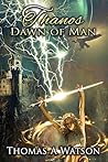 Dawn of Man