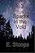 Sparks in the Void (The Albion Transcripts #3)