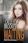 Waiting by Calle J. Brookes