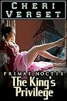 Primae Noctis: The King's Privilege Primae Noctis: The King's Privilege