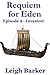 Invasion!: Eden: Requiem for Eden: Season 3 - Episode 2