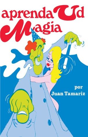 Aprenda ud. magia (Spanish Edition)