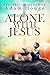 Alone With Jesus by Adam Houge