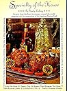 Specialty of the House: A Collection of Recipes from the Finest Restaurants around the World Compiled with the Cooperation of the American Express Card