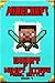 Minecraft by Wimpy Steve