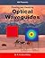 Modeling and Simulating Optical Waveguides: with Solutions in Mathcad and FvWoP