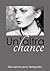 Un'altra chance (Italian Edition)