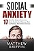 Social Anxiety by Matthew Griffin