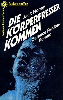 Die Körperfresser kommen.