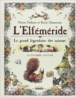 L'Elféméride : Le grand légendaire des saisons