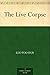 The Live Corpse