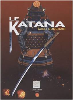 Le Katana : Le sabre du Samouraï (Unknown Binding)