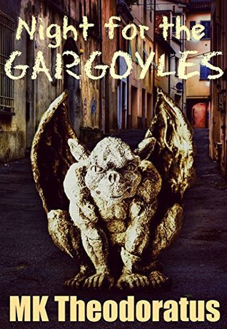 Night for the Gargoyles (Andor Demons Wars)