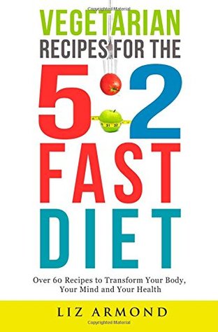 Vegetarian Recipes for the 5:2 Fast Diet