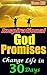 Inspirational God Promises: Change Your Life in 30 Days, Famous Quotes & Bible Verses of God Promises, Get More Faith, Love & Strength