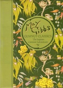 May Gibbs : Mother of the Gumnuts : Her Life and Work and Gumnut Classics : 2 Volumes in Slipcase (Hardcover)