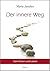 Der Innere Weg: Vom Essen und Leben (German Edition)