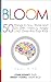 Bloom: 50 Things to Say, Th...