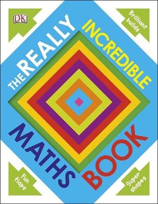 Really Incredible Maths Book (Board Book)