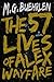 The 57 Lives of Alex Wayfare (Alex Wayfare, #1)