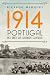 1914 - Portugal No Ano da Grande Guerra by Ricardo Marques 1914 - Portugal No Ano da Grande Guerra by Ricardo Marques